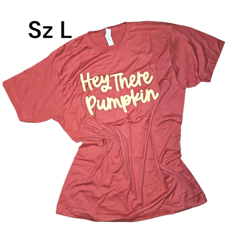 Hey There Pumpkin graphic tee BRAND NEW SIZE L